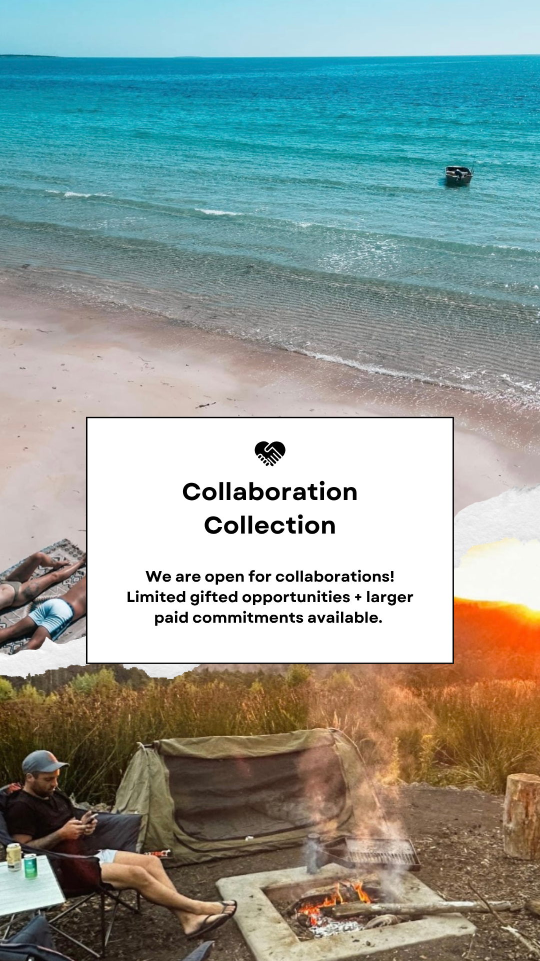 A beach and campsite scene collage with a large white text box reading 'Collaboration Collection' and smaller text about limited gifted opportunities. The top half shows turquoise ocean water and pale sand, while the bottom-left shows a person sitting by a campfire and a tent.